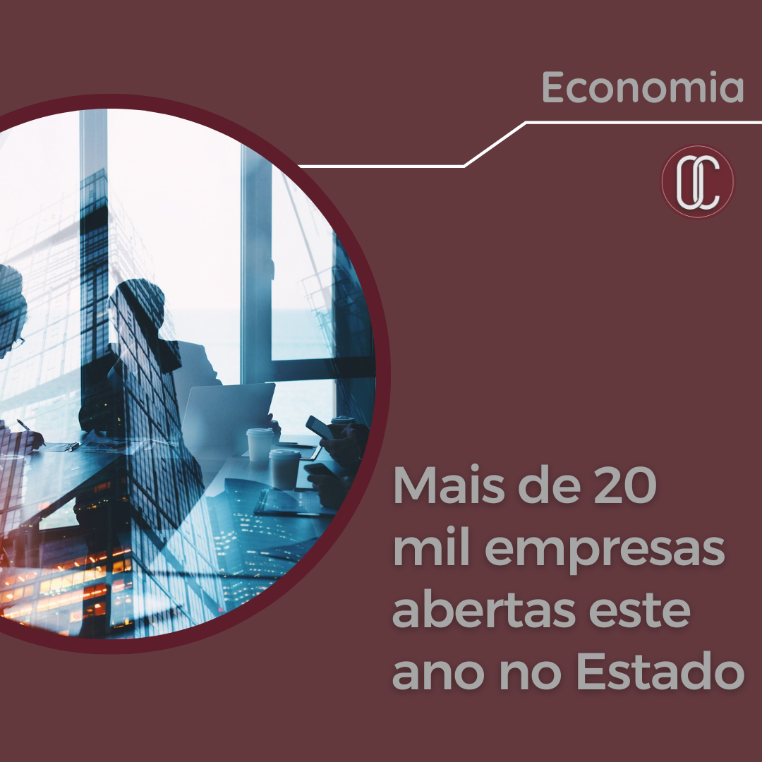 Mais De Mil Novas Empresas Foram Abertas No Estado Durante O