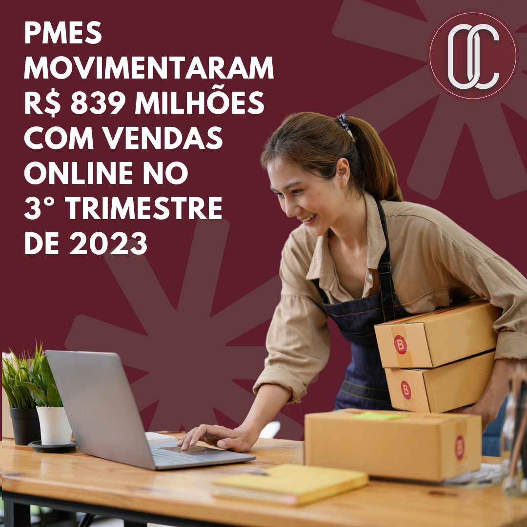 PMEs movimentaram R$ 839 milhões com vendas online no 3º trimestre